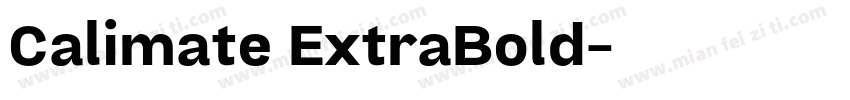Calimate ExtraBold字体转换